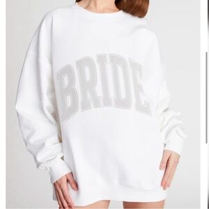 BRAND NEW NEVER WORN! The Bar Bride Sweatshirt!